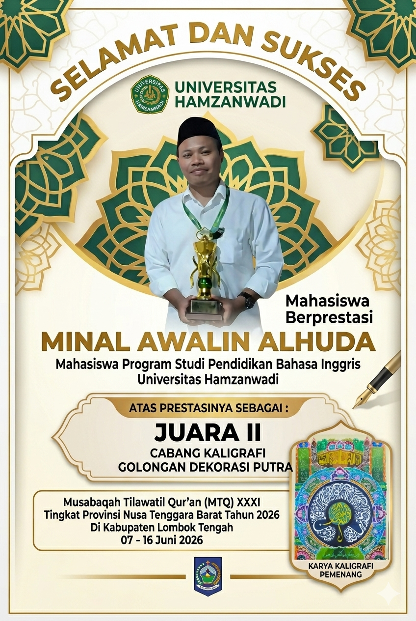 Mahasiswa Prodi Pendidikan Bahasa Inggris Universitas Hamzanwadi Raih Juara II Kaligrafi MTQ XXXI Tingkat Provinsi NTB